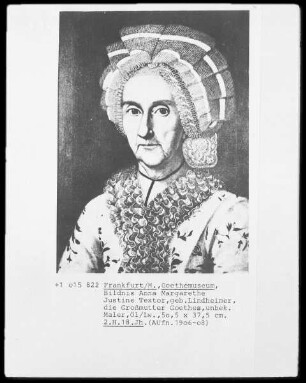 Bildnis Anna Margarethe Justine Textor, geb. Lindheimer, die Großmutter Goethes