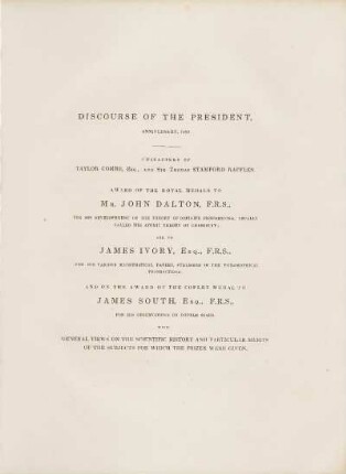 [VII.] Discourse of the president, ... Characters of Taylor Combe, ... Award of the Royal Medals to Mr. John Dalton, and Mr. James Ivory ... and to James South, ...