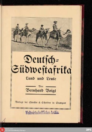 Deutsch-Südwestafrika : Land und Leute ; eine Heimatkunde für Deutschlands Jugend und Volk