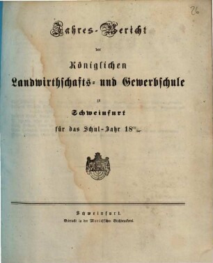 Jahresbericht der Königlichen Landwirthschafts- und Gewerbsschule zu Schweinfurt : für das Schuljahr ... 1863/64