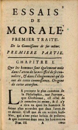 Essais De Morale : Contenus En Divers Traitez Sur Plusieurs Devoirs Importans, 3