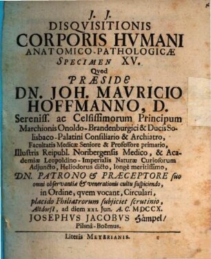 Disquisitionis Corporis Humani Anatomico-Pathologicæ, Specimen XV.