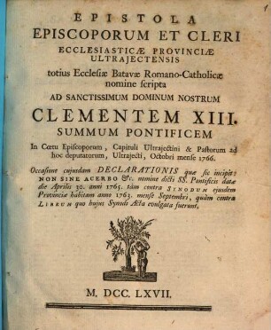Epistola episcoporum ... ecclesiasticae provinciae Ultrajectensis ... scripta ad Clementem XIII.