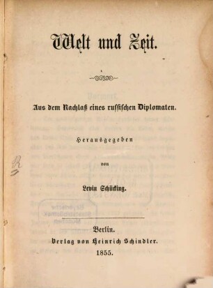 Welt und Zeit : aus dem Nachlaß eines russischen Diplomaten
