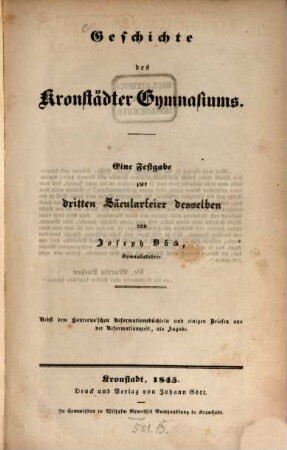 Geschichte des Kronstädter Gymnasiums : eine Festgabe zur dritten Säcularfeier desselben