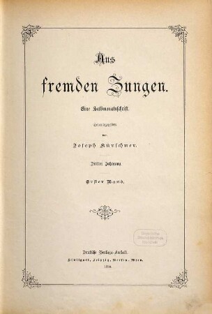 Aus fremden Zungen : Zeitschr. für d. moderne Erzählungslitteratur d. Auslandes. 3,1. 1893