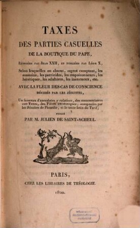 Taxes des parties casuelles de la boutique, rédigées par Jean XXII. et publiées par Léon X.