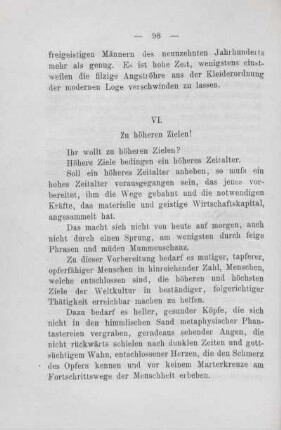 VI. Zu höheren Zielen?