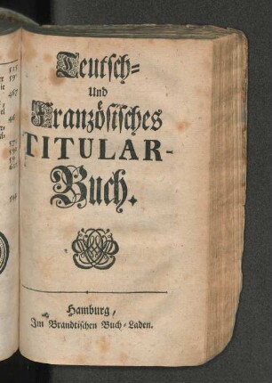 Teutsch- und Französisches Titular-Buch