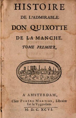Histoire De L'Admirable Don Quixotte De La Manche, 1