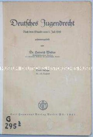 Veröffentlichung über das deutsche Jugendrecht nach dem Stand vom 1. Juli 1941