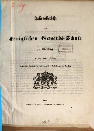 Jahresbericht der Königlichen Gewerbsschule und der Gewerblichen Fortbildungsschule zu Freising : für das Jahr ... 1865/66