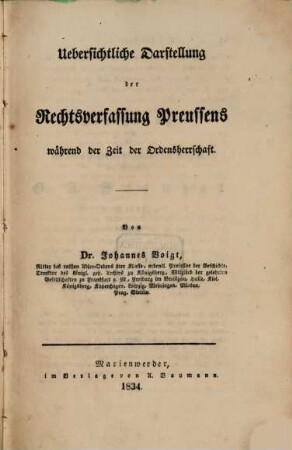 Uebersichtliche Darstellung der Rechtsverfassung Preussens während der Zeit der Ordensherrschaft
