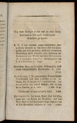 Bey dem Verleger dieses und in allen Buchhandlungen sind auch nachfolgende Schriften zu haben