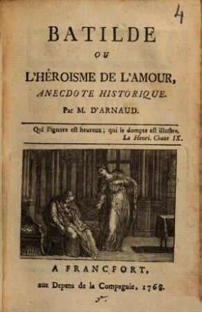 Batilde Ou L'Héroisme De L'Amour : Anecdote Historique