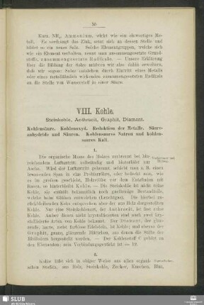 VIII. Kohle. Steinkohle, Anthracit, Graphit, Diamant. Kohlensäure. Kohlenoxyd. Reduktion der Metalle. Säureanhydride und Säuren. Kohlensaures Natron und kohlensaures Kali