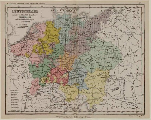 Deutschland nach der im Jahre 1512 durch Kaiser Maximilian I. vollzogenen Eintheilung in Zehn Kreise