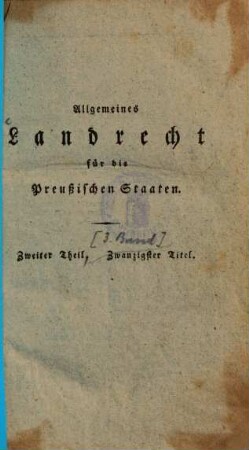 Allgemeines Landrecht für die Preußischen Staaten : [in zwei Theilen oder vier Bänden], [2,3]