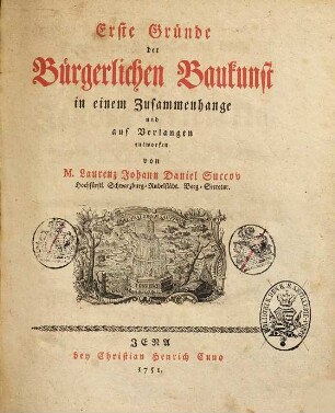 Erste Gründe der bürgerlichen Baukunst