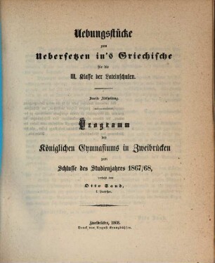 Programm der Kgl. Studienanstalt Zweibrücken : zum Schlusse des Studienjahres .... 1867/68 (1868)