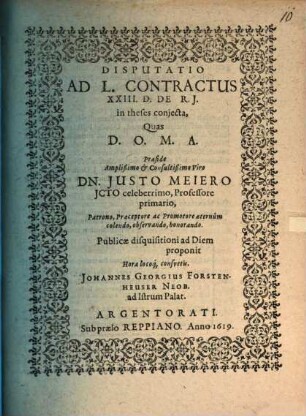 Disp. ad Legem: Contractus XXIII. D. De R. J. in theses coniecta