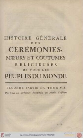 Seconde partie du tome VII: Qui traite des Cérémonies Religieuses des Peuples d'Afrique