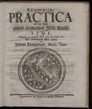 1791: Astronomische Practica auf das Jahr unsers Heylandes Jesu Christi 1791