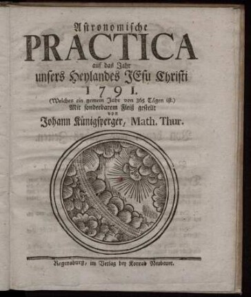 1791: Astronomische Practica auf das Jahr unsers Heylandes Jesu Christi 1791