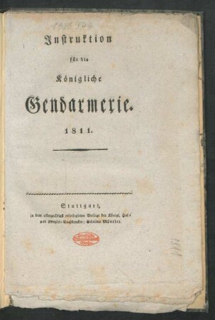 Instruktion für die Königliche Gendarmerie. : 1811