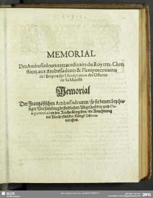Memorial Des Ambassadeurs extraordinairs du Roy tres Chrestien, aus Ambassadeurs & Plenipotetiares de l'Acceptation des Offertes de Sa Majesté