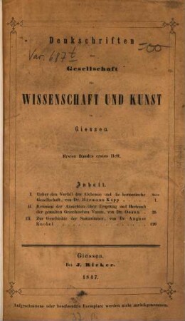 Ueber den Verfall der Alchemie und die hermetische Gesellschaft, von Hermann Kopp : Revision der Ansichten über Ursprung und Herkunft der germalten griechischen Vasen, von [Friedrich Gotthilf] Osann. Zur Geschichte der Samaritaner, von August Knobel. [Umschlagt.]