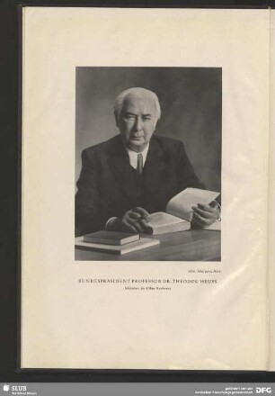 Bundespräsident Professor Dr. Theodor Heuss