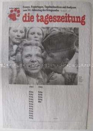 "die tageszeitung" zum 50. Jahrestag des Endes des 2. Weltkrieges und der Befreiung vom Faschismus und zur Wahl von Chirac zum Präsidenten Frankreichs