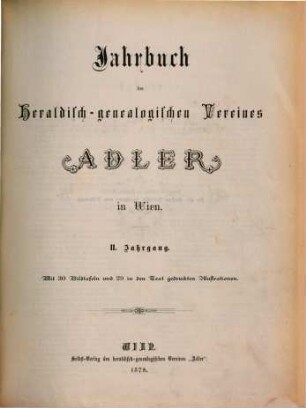 Jahrbuch des Heraldisch-Genealogischen Vereines "Adler". 2 = Jg. 5. 1875