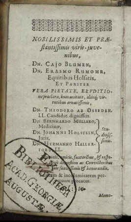 Nobilissimis ... Dn. Cajo Blumen, Dn. Erasmo Rumohr ... Dn. Theodoro ab Osseden ...