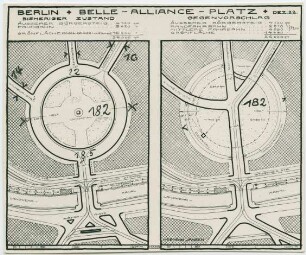 Belle-Alliance-Platz (Mehringplatz), Berlin-Kreuzberg Verkehrsregulierungsvorschläge: Ist-Zustand und Umarbeitungsvorschlag der Verkehrsführung