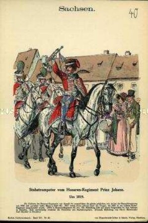 Uniformdarstellung, Stabstrompeter des Husaren-Regiments "Prinz Johann", Königreich Sachsen, um 1819.