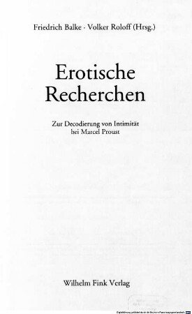 Erotische Recherchen : zur Decodierung von Intimität bei Marcel Proust