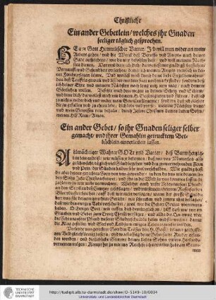 Ein ander Gebetlein/welches ihr Gnaden seeliger täglich gesprochen.