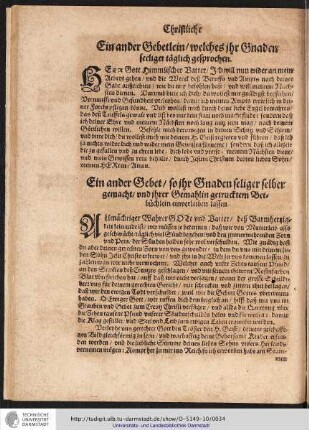 Ein ander Gebetlein/welches ihr Gnaden seeliger täglich gesprochen.