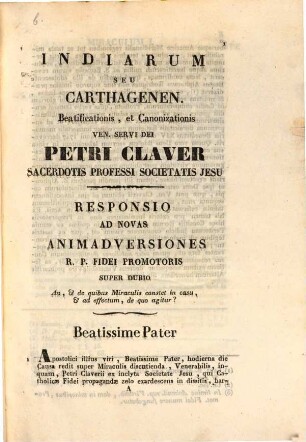 Indiarum, seu Carthagenen. beatificationis et canonizationis ven. servi Dei Petri Claver sacerdotis professi societatis Iesu, 2. Nova positio super miraculis