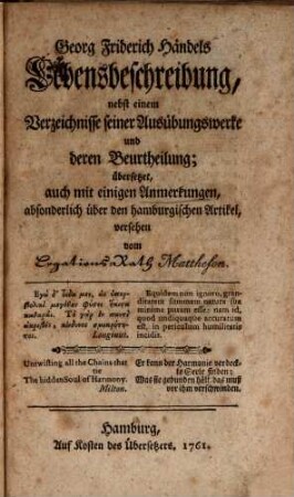 Georg Friderich Händels Lebensbeschreibung : nebst einem Verzeichnisse seiner Ausübungswerke und deren Beurtheilung ; [Mit dem gestoch. Porträt Händels]