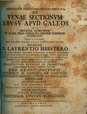 Dissertatio Inavgvralis Medico-Chirvrgica De Venae Sectionvm Abvsv Apvd Gallos