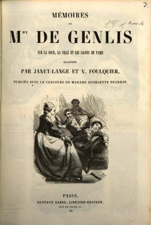Mémoires de Mme de Genlis sur la cour, la ville et les salons de Paris