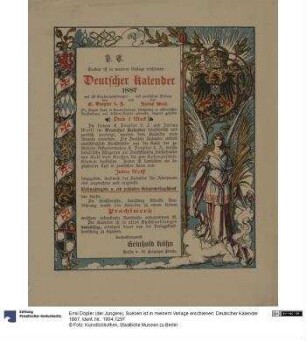 Soeben ist in meinem Verlage erschienen: Deutscher Kalender 1887