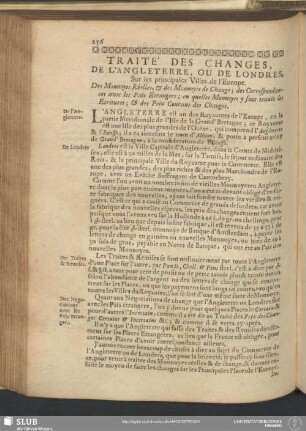 Traité Des Changes, De L'Angleterre, Ou De Londres, Sur les principales Villes de l'Europe. Des Monnoyes Réelles, & des Monnoyes de Change; des Correspondances avec les Païs Etrangers; en quelles Monnoyes y sont tenuës les Ecritures; & des Prix Courans des Changes