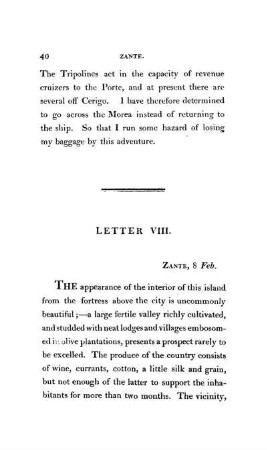VIII. Zante. - The appearance of the island. Custom of the peasants. Population and climate. Natural curiosities. The town of Zante. State of the clergy. State of the schools. Appearance of the people. Pawn ban