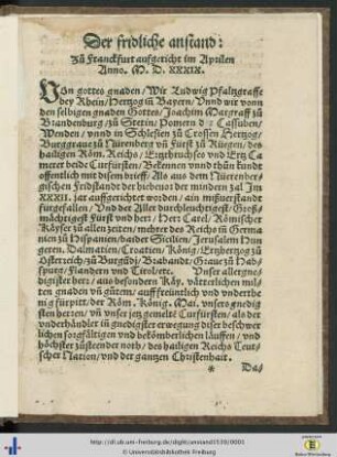 Der fridliche anstand : Zu Franckfurt aufgericht im Aprilen Anno. M.D.XXXIX.