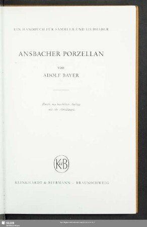 Ansbacher Porzellan : ein Handbuch für Sammler und Liebhaber
