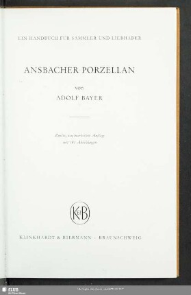 Ansbacher Porzellan : ein Handbuch für Sammler und Liebhaber